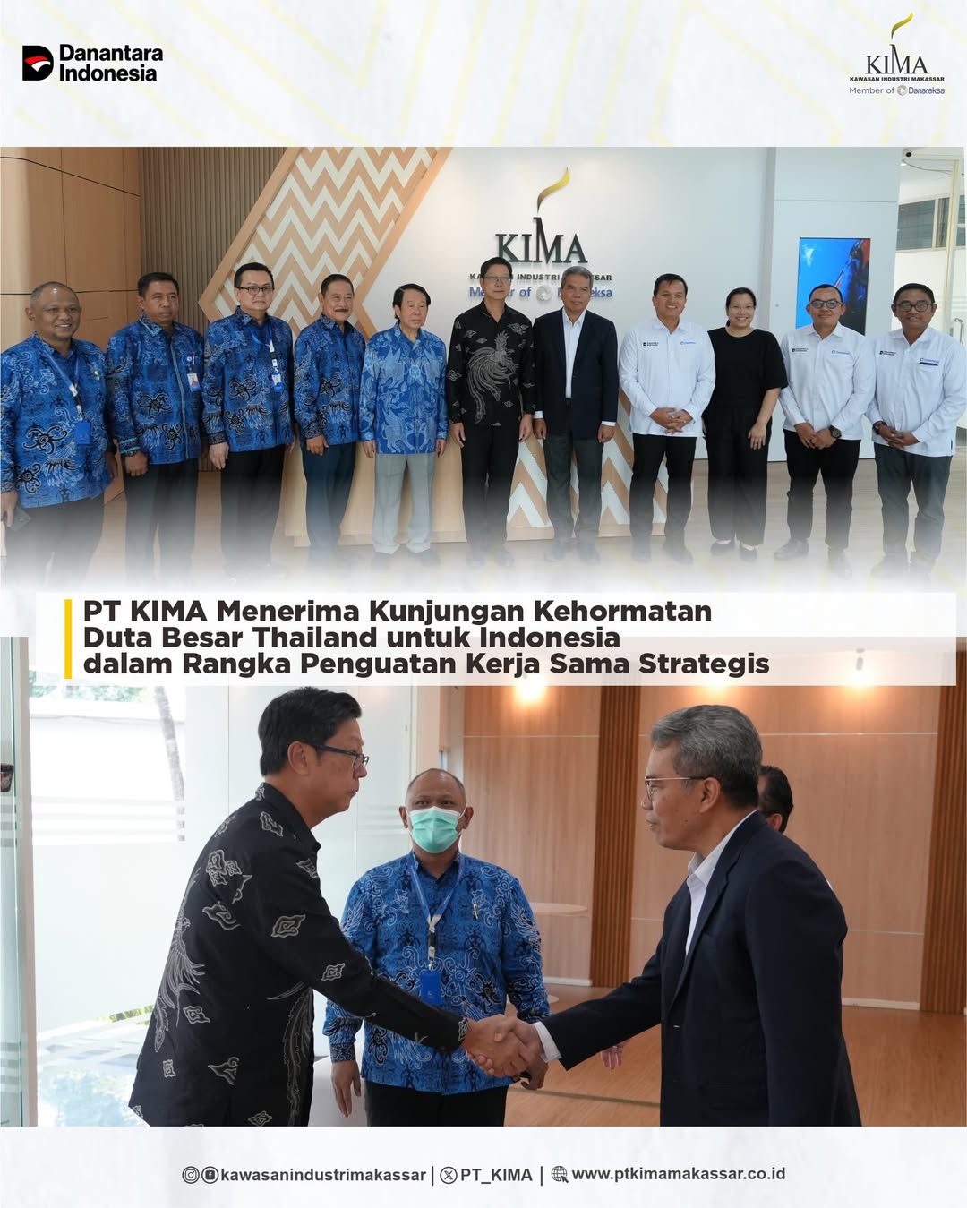 PT Kawasan Industri Makassar (KIMA) menerima kunjungan Royal Thai Embassy yang dipimpin oleh H.E